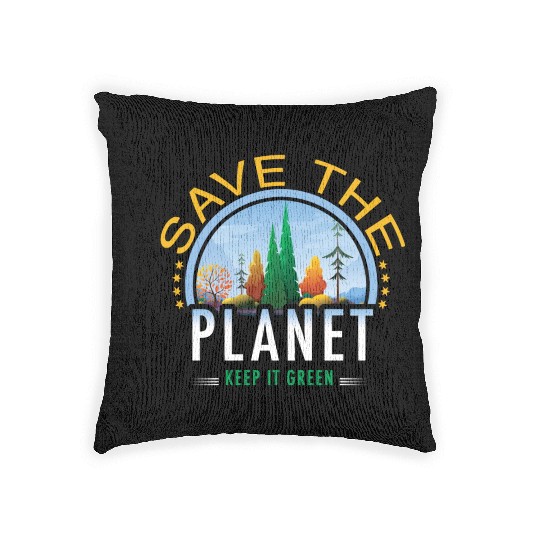 Save the planet keep it green Woven Pillows