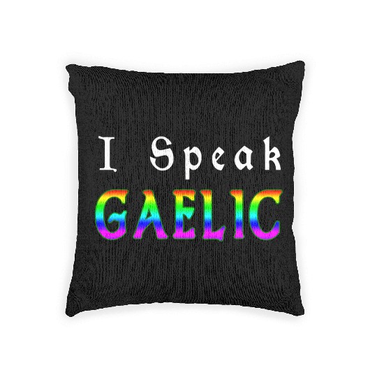 St Patricks Day Rainbow LGBT | I Speak Gaelic Woven Pillows