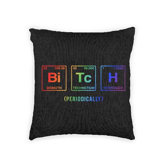 BITCH - written in elements of the periodic table Woven Pillows