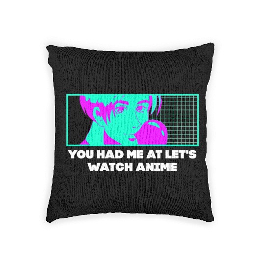 Had Me at Lets Watch Anime Couples Japanese Lovers Woven Pillows