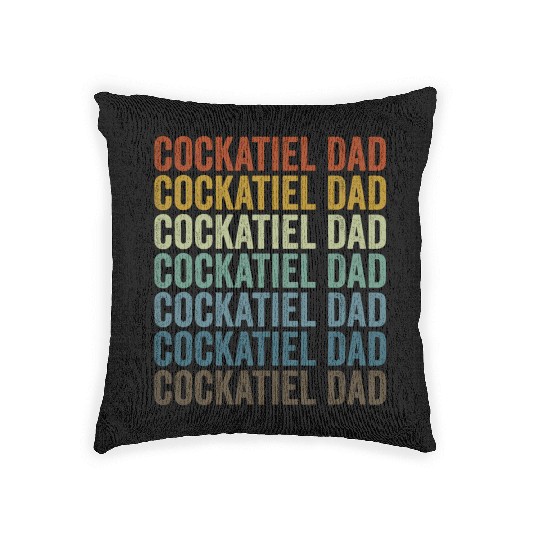 Cockatiel Dad Cockatiel Dad Bird Lover Men Cockati Woven Pillows