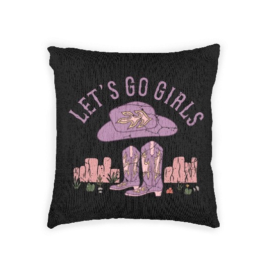 Let's Go Girls, Cowgirl Boots Western Girls, Boots Woven Pillows