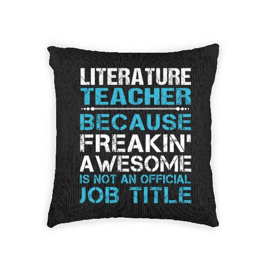 Literature Teacher Woven Pillows - Freaking Awesome Gift