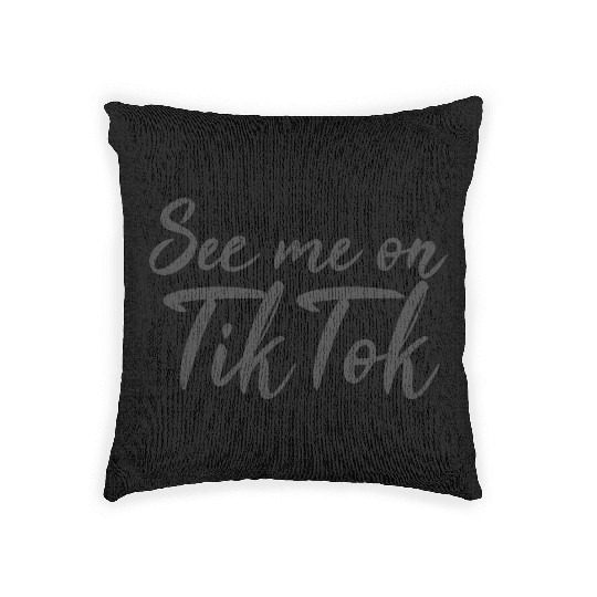 See me on TikTok Woven Pillows