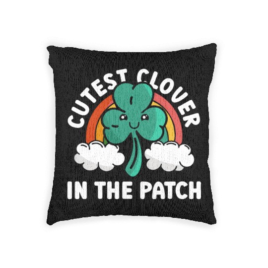 Cutest Clover In The Patch - St Patricks Day Irish Woven Pillows