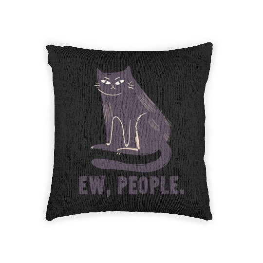 Ew People - Funny Black Cat Lovers Woven Pillows