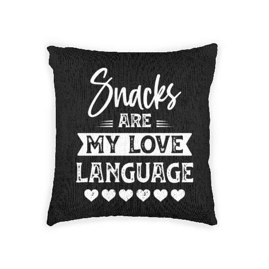 Snacks are My Love Language Love Gift Woven Pillows