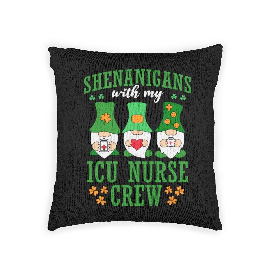 Shenanigans With My ICU Nurse Crew Saint Woven Pillows