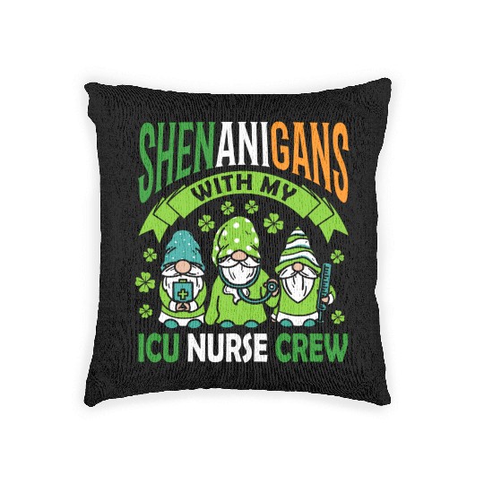 Shenanigans With My ICU Nurse Crew Saint Woven Pillows