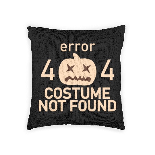 Error 404 Costume Not Found Low Budget Halloween P Woven Pillows