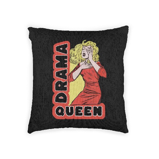Drama Queen because everything excites me too much Woven Pillows