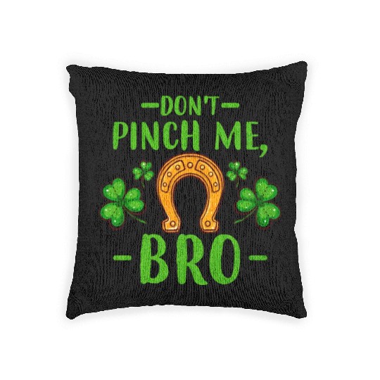 Don't Pinch Me Bro Lucky Horseshoe and Clover Leaf Woven Pillows