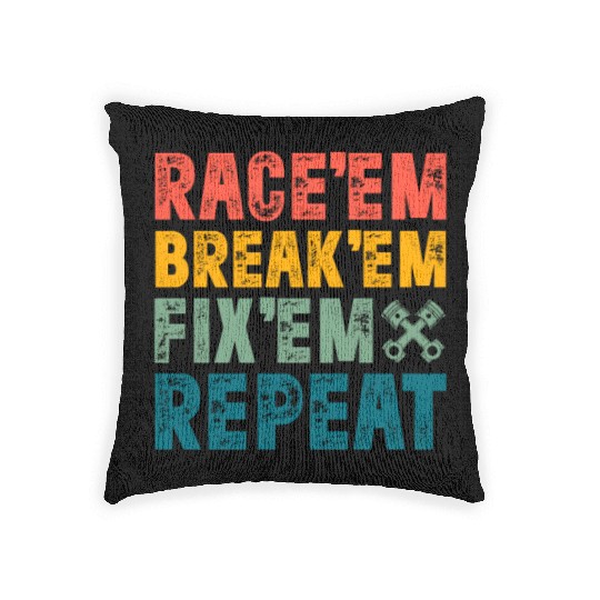 Race Em Break Em Fix Em Repeat Retro Vintage Woven Pillows