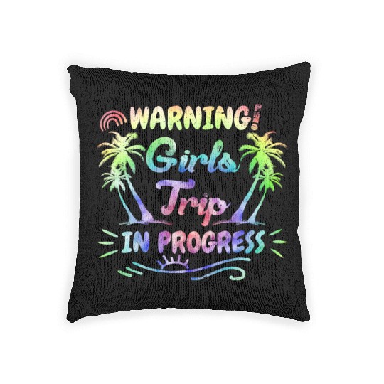 Attention girls trip in progress Spring Break Woven Pillows