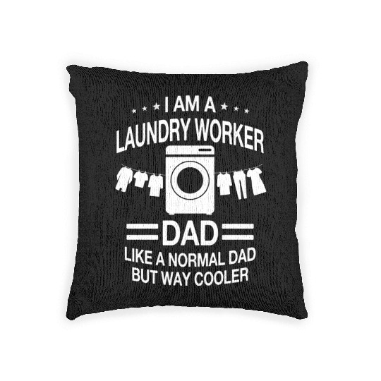Laundry Worker Dad For Men Woven Pillows