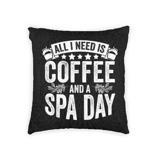 Classic Spa Day Coffee Lover For A Relaxing Spa Woven Pillows