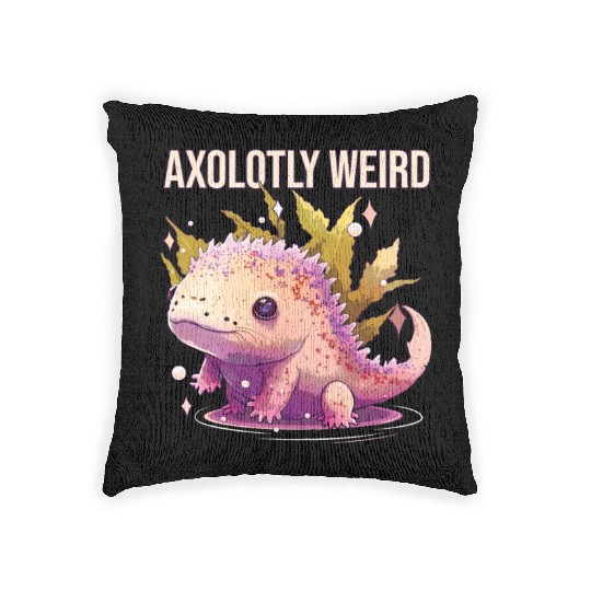 Axolotly Weird Axolotl Lover Amphibian Mexican Wal Woven Pillows