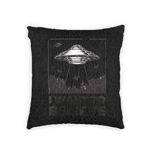 I Want To Believe Aliens UFO Area 51 Roswell Woven Pillows