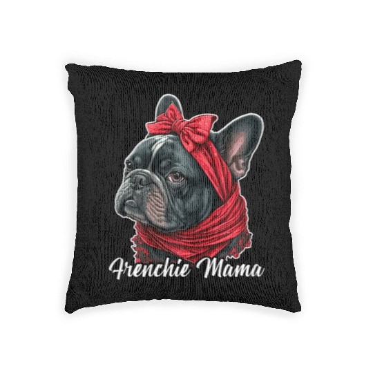 French Bulldog Frenchie Sayings Puppy Dog Lover Woven Pillows