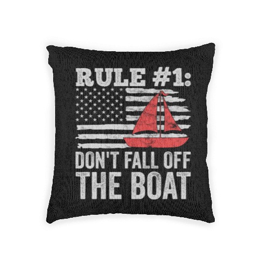 Don't Fall Off The Boat Funny Sailing Woven Pillows