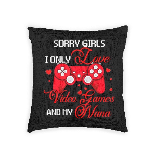Sorry Funny I Love Video Games And My Nana Valenti Woven Pillows