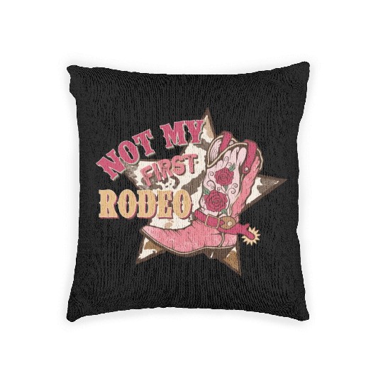 Not My First Rodeo Woven Pillows