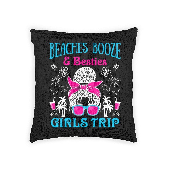 Beaches Booze Besties Girls Trip Spring Break Woven Pillows