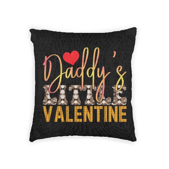 Daddy s Little Valentine Sublimation Woven Pillows