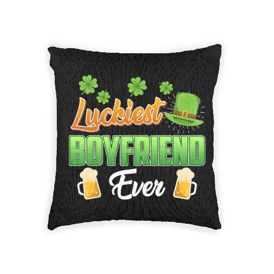 Luckiest Boyfriend Ever St. Patrick's Day Woven Pillows