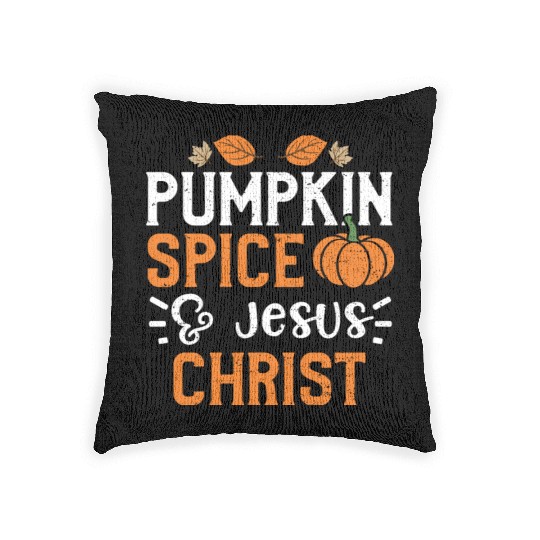 Pumpkin Spice & Jesus Christ Woven Pillows