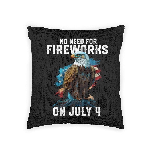 No Need For Fireworks On July 4 Patriotic American Woven Pillows