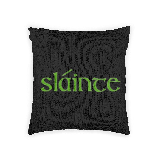 Slainte - Irish toast to health Woven Pillows