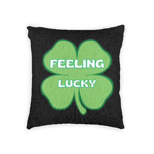 FEELING lucky funny St. patty's day Woven Pillows
