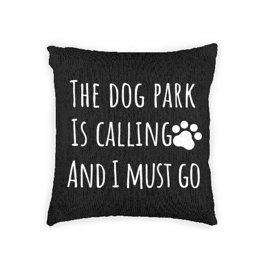 dog park funny dog mom dad owner Woven Pillows