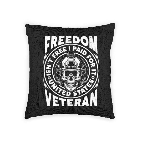 Freedom Isn't Free I Paid For It Military Veteran Woven Pillows