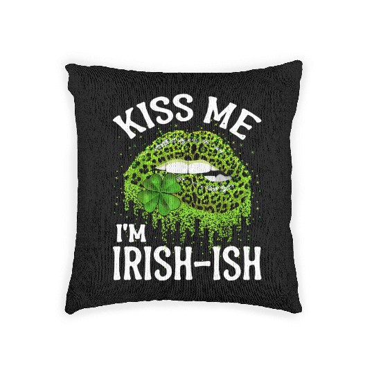 Kiss Me I'm Irish Lips Sexy St Patricks Day Woven Pillows