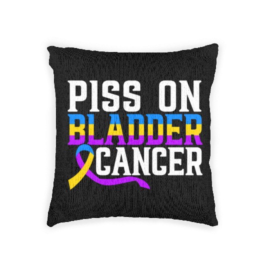 Piss On Bladder Cancer Awareness Month Woven Pillows