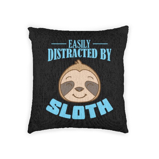 Easily Distracted by Sloth lazy Woven Pillows