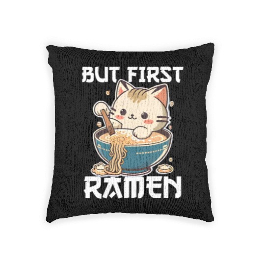 But First Ramen Cat Japanese Tokyo Ramen Noodles Woven Pillows
