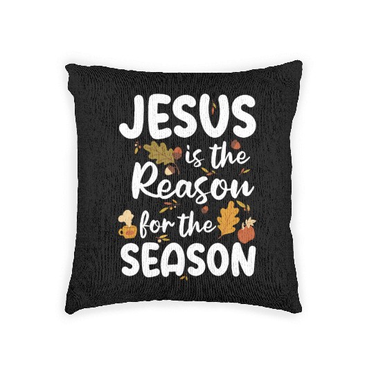 Jesus Is The Reason For The Season Autumn Faith Woven Pillows