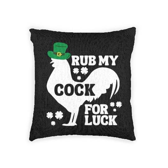 Rub My Cock for Good Luck, Funny St Patrick's Day Woven Pillows