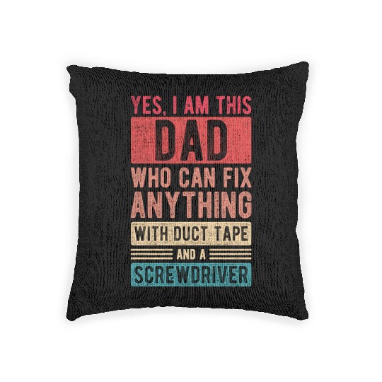 I am this dad fix anyding Father's Day Papa gift Woven Pillows