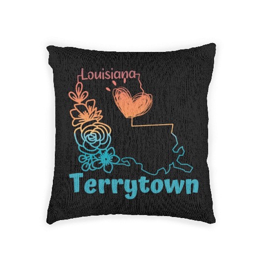 I love my home town Terrytown Louisiana Woven Pillows