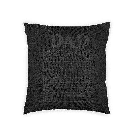 Funny Dad Nutrition Facts Label Woven Pillows