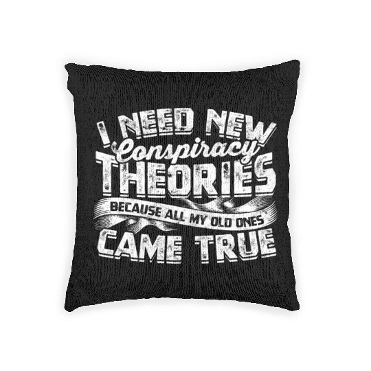 Conspiracy Theorist Theory Science Fiction Woven Pillows