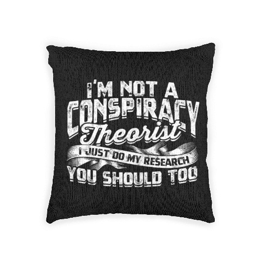 Conspiracy Theorist Theory Science Fiction Woven Pillows