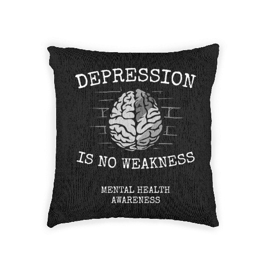 Depression Is No Weakness Mental Health Awareness Woven Pillows