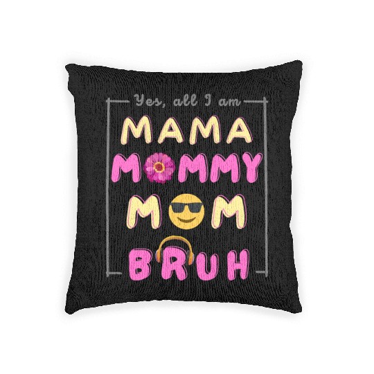 Cool Ma Ma Mama Mommy Mom Bruh Funny Mother's Day Woven Pillows
