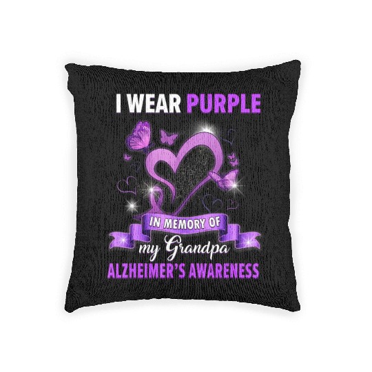 Alzheimer s Awareness I Wear Purple In Memory Of Woven Pillows