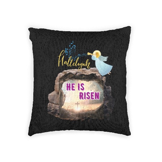 He Is Risen- Hallelujah Woven Pillows